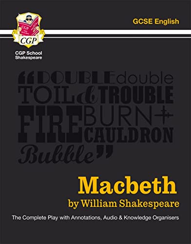 Macbeth - The Complete Play with Annotations, Audio and Knowledge Organisers von Coordination Group Publications Ltd (CGP)