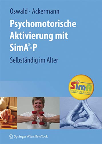 Psychomotorische Aktivierung mit SimA-P: Selbständig im Alter von Springer