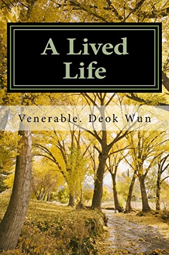 A Lived Life: Reflections on a Buddhist Life