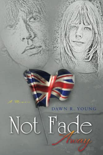 Not Fade Away von Dawn Young