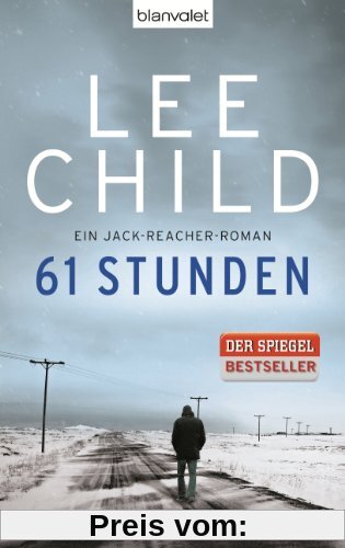 61 Stunden: Ein Jack-Reacher-Roman