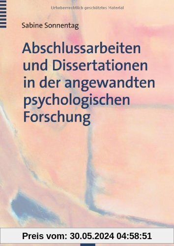 Abschlussarbeiten und Dissertationen in der angewandten psychologischen Forschung