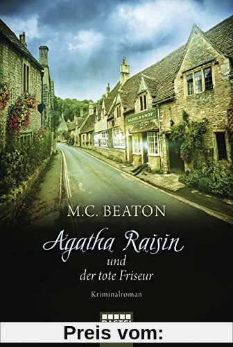 Agatha Raisin und der tote Friseur: Kriminalroman (Agatha Raisin Mysteries, Band 8)