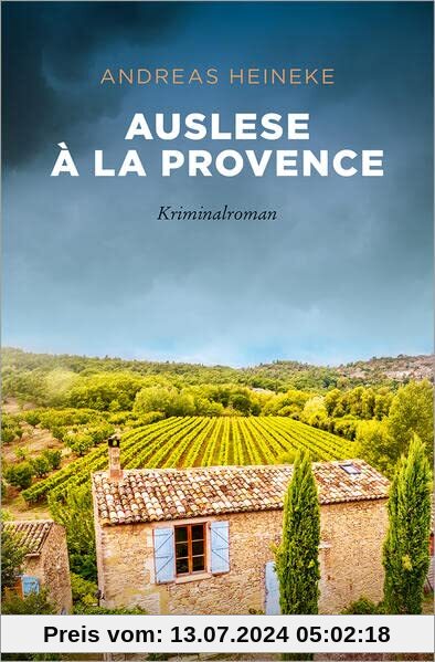 Auslese à la Provence: Kriminalroman (Pascal Chevrier)