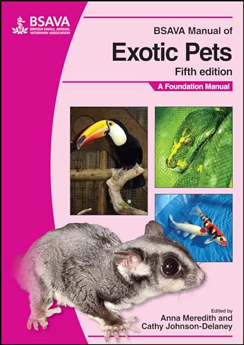 BSAVA Manual of Exotic Pets: A Foundation Manual (Bsava British Small Animal Veterinary Association) von Wiley