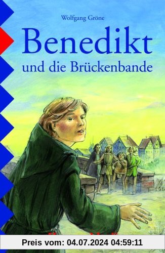 Benedikt und die Brückenbande: Schulausgabe