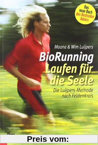 BioRunning:Laufen für die Seele: Die Luijpers-Methode nach Feldenkrais