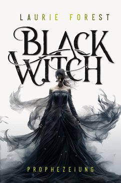 Black Witch (eBook, ePUB) von foliant Verlag