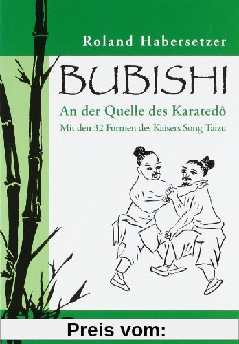 Bubishi - An der Quelle des Karatedo