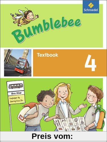 Bumblebee 3 + 4: Bumblebee - Ausgabe 2013 für das 3. / 4. Schuljahr: Textbook 4