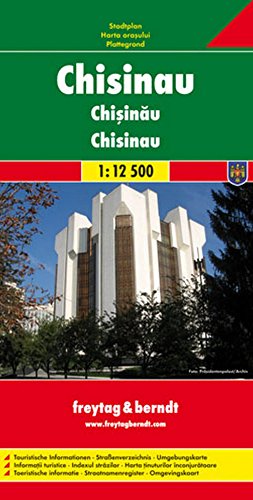 Chisinau: 1:12500 (freytag & berndt Stadtpläne, Band 120) von FREYTAG-BERNDT UND ARTARIA