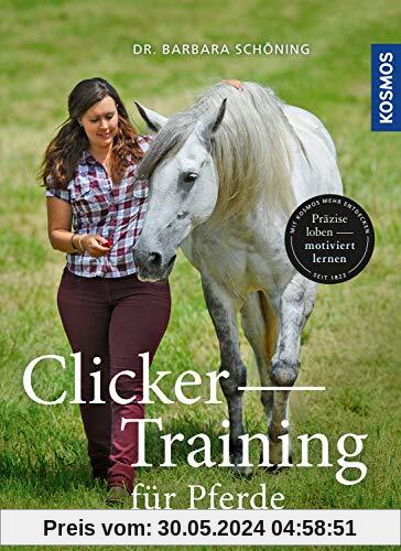 Clicker -Training für Pferde: Präzise loben - motiviert lernen