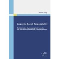 Corporate Social Responsibility: Definitorische Abgrenzung, Instrumente und betriebswirtschaftliche Erfolgswirkungen