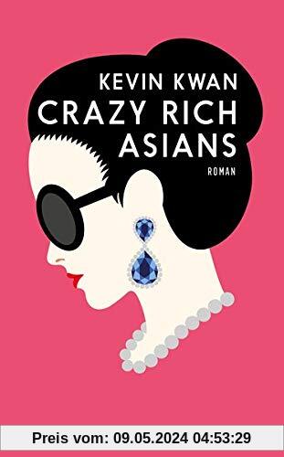 Crazy Rich Asians (deutschsprachige Ausgabe)