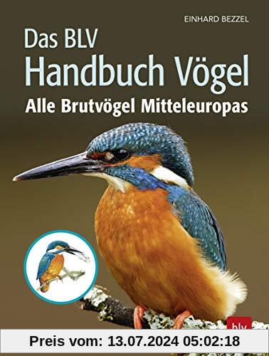 Das BLV Handbuch Vögel: Alle Brutvögel Mitteleuropas