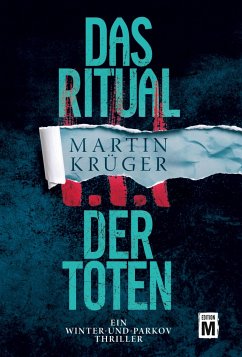 Das Ritual der Toten / Winter und Parkov Bd.3 von Amazon Publishing / Edition M