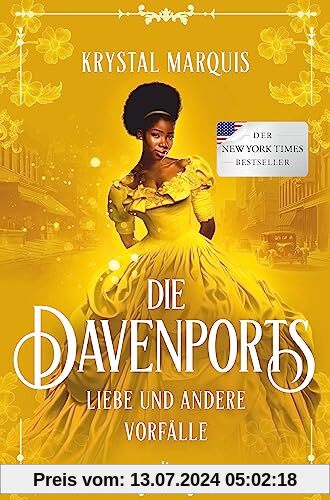 Die Davenports – Liebe und andere Vorfälle: Der ›New York Times‹-Bestseller – eine Liebes- und Familiengeschichte in der Black Community der Jahrhundertwende