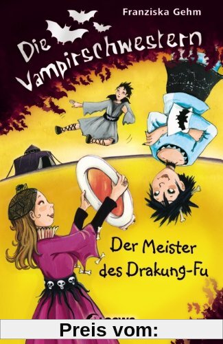 Die Vampirschwestern 07. Der Meister des Drakung-Fu