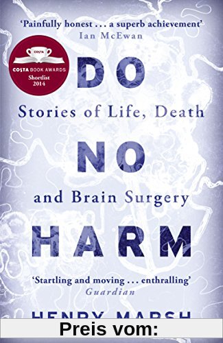 Do No Harm: Stories of Life, Death and Brain Surgery