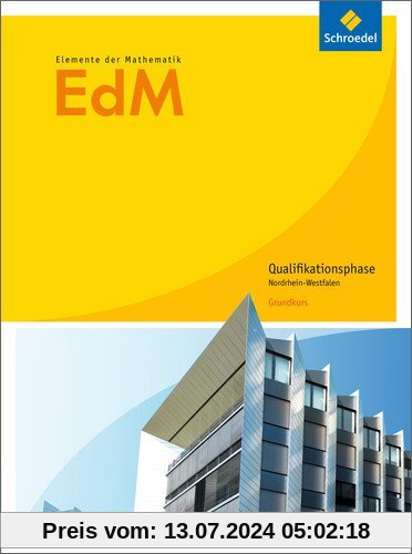 Elemente der Mathematik SII - Ausgabe 2014 für Nordrhein-Westfalen: Qualifikationsphase Grundkurs: Schülerband