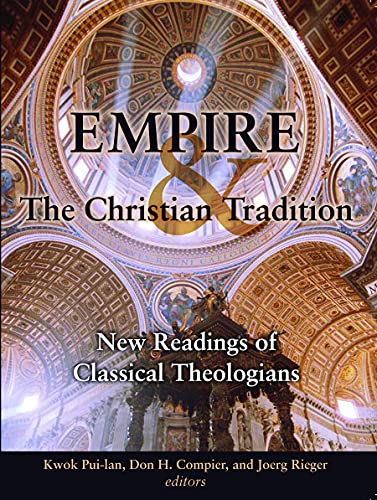 Empire and the Christian Tradition: New Readings of Classical Theologians