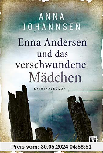 Enna Andersen und das verschwundene Mädchen