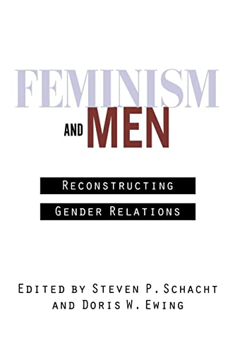 Feminism and Men: Reconstructing Gender Relations von New York University Press