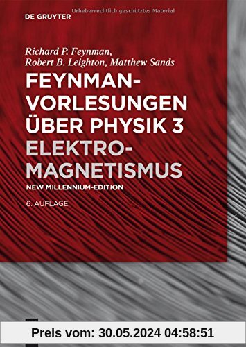 Feynman-Vorlesungen über Physik: Elektromagnetismus (De Gruyter Studium)