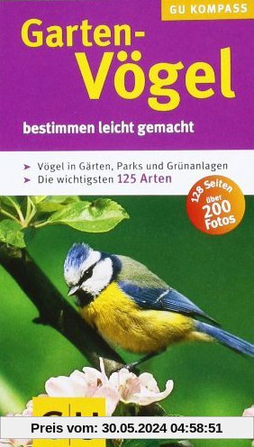 Gartenvögel: bestimmen leicht gemacht (GU Naturtitel)
