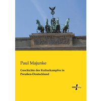 Geschichte des Kulturkampfes in Preußen-Deutschland