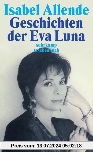 Geschichten der Eva Luna (suhrkamp taschenbuch)