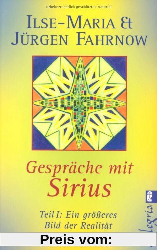 Gespräche mit Sirius: Teil 1: Ein größeres Bild der Realität