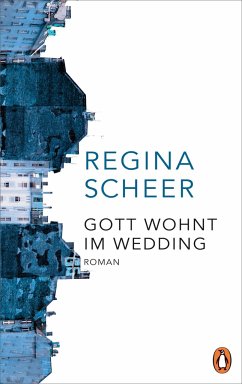 Gott wohnt im Wedding von Penguin Verlag München