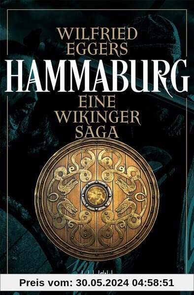Hammaburg: Eine Wikinger-Saga