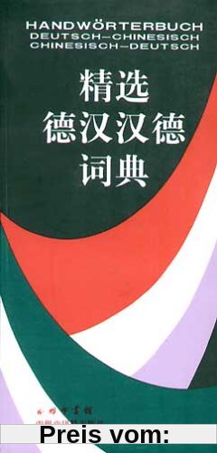 Handwörterbuch Deutsch - Chinesisch / Chinesisch - Deutsch