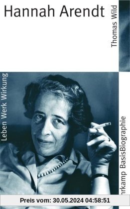Hannah Arendt (Suhrkamp BasisBiographien)