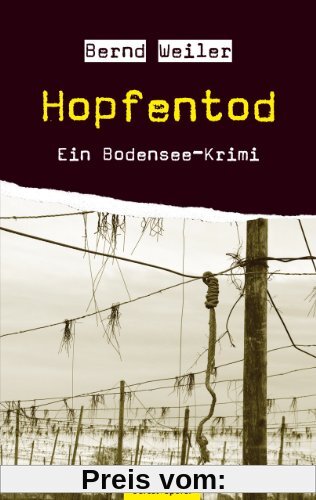 Hopfentod - Ein Bodensee-Krimi
