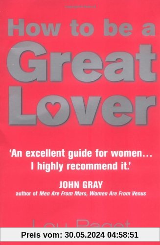 How to be a Great Lover