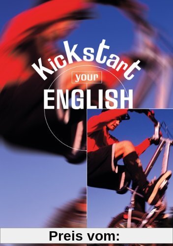 Kickstart your English!: A1 - Schülerbuch mit integriertem Workbook