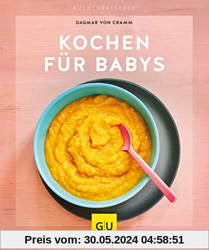 Kochen für Babys (GU KüchenRatgeber)