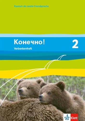 Konetschno! 2: Verbenlernheft 2. Lernjahr (Konetschno!. Russisch als 2. Fremdsprache. Ausgabe ab 2008) von Klett