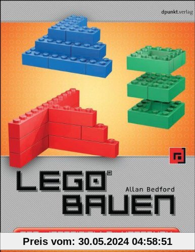 LEGO® bauen: Das »inoffizielle« Handbuch