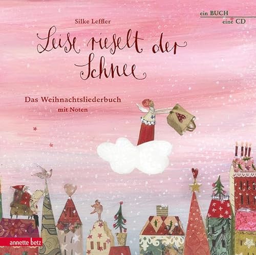 Leise rieselt der Schnee: Das Weihnachtsliederbuch (Das musikalische Bilderbuch mit CD und zum Streamen)