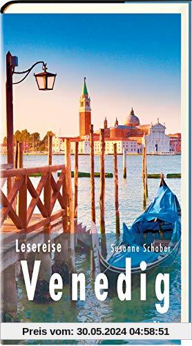 Lesereise Venedig: Eine Stadt sticht in See (Picus Lesereisen)