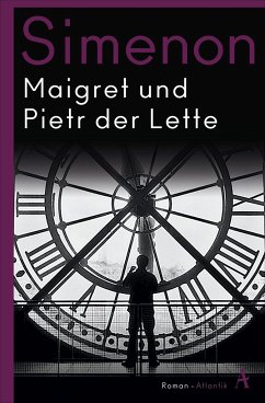 Maigret und Pietr der Lette / Kommissar Maigret Bd.1 von Atlantik Verlag