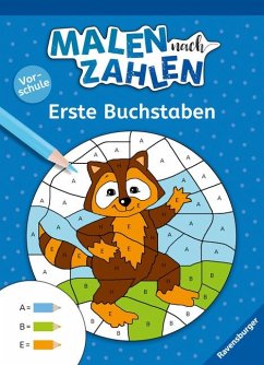 Malen nach Zahlen, Vorschule: Erste Buchstaben von Ravensburger Verlag