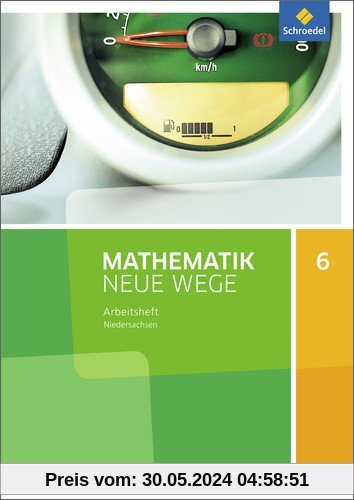 Mathematik Neue Wege SI - Ausgabe 2015 G9 für Niedersachsen: Arbeitsheft 6