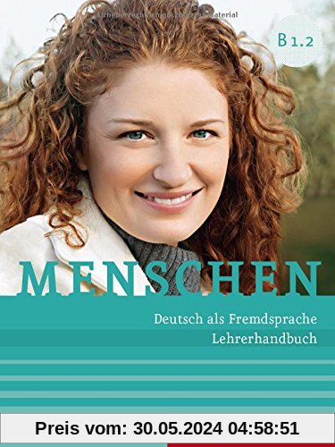 Menschen B1/2: Deutsch als Fremdsprache / Lehrerhandbuch