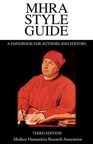 MHRA Style Guide. A Handbook for Authors and Editors. Third Edition. von Brand: Modern Humanities Research Assn