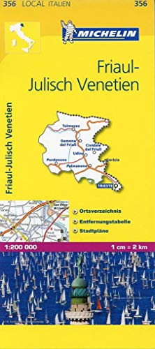 Michelin Friaul-Julisch Venetien: Ortsverzeichnis, Entfernungstabelle, Stadtpläne. Mit Satellitenbild (MICHELIN Localkarten, Band 356)